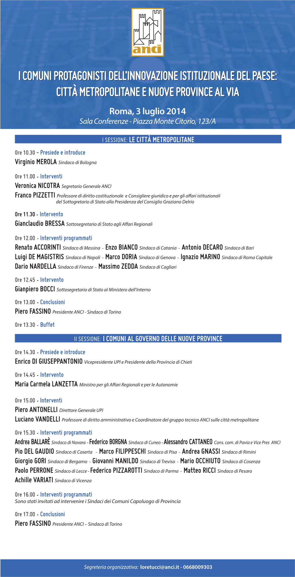 Città Metropolitane E Nuove Province Al Via Roma, 3 Luglio 2014 Sala Conferenze - Piazza Monte Citorio, 123/A