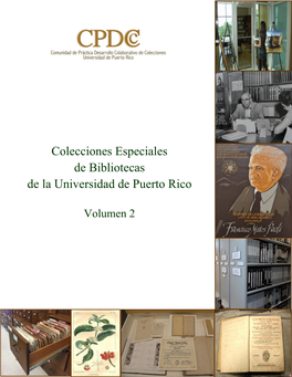 Colecciones Especiales De Bibliotecas De La Universidad De Puerto Rico