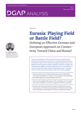 Eurasia: Playing Field Or Battle Field? Defining an Effective German and European Approach on Connec