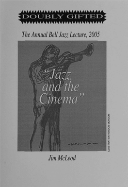 DOU^BLT^ GIFTED the Annual Bell Jazz Lecture, 2005 Jim Mcleod