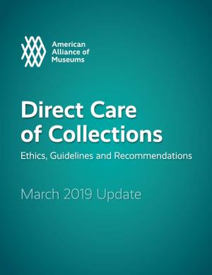 Direct Care of Collections Ethics, Guidelines and Recommendations