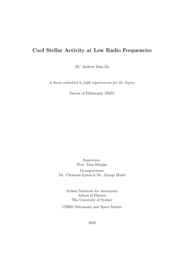 Cool Stellar Activity at Low Radio Frequencies