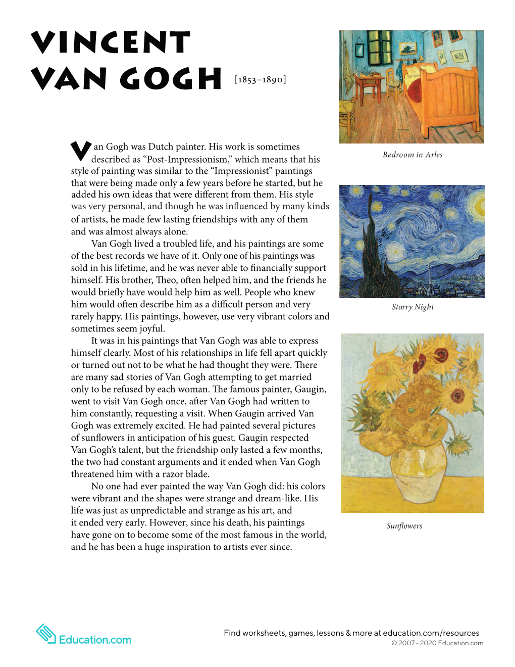 Vincent Van Gogh –