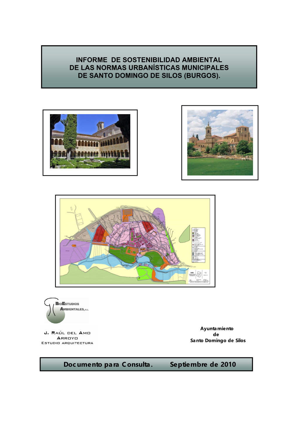 Informe De Sostenibilidad Ambiental De Las Normas Urbanísticas Municipales De Santo Domingo De Silos (Burgos)