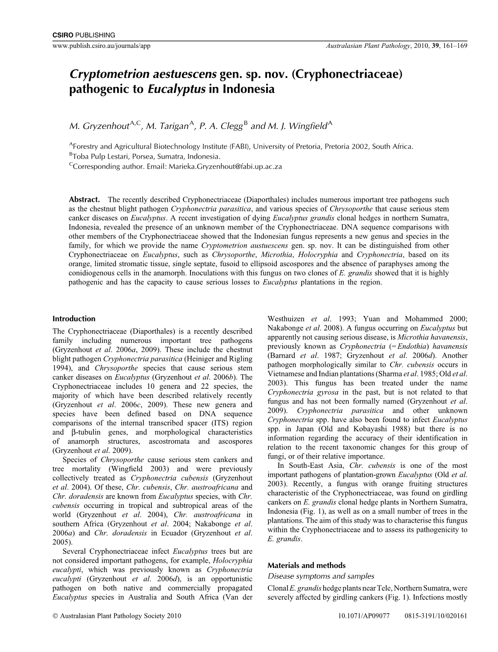 Cryptometrion Aestuescens Gen. Sp. Nov. (Cryphonectriaceae) Pathogenic to Eucalyptus in Indonesia