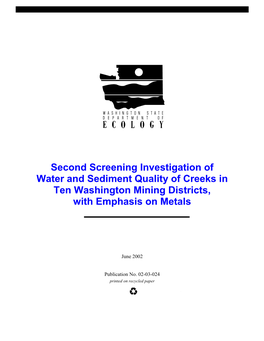 Second Screening Investigation of Water and Sediment Quality of Creeks in Ten Washington Mining Districts, with Emphasis on Metals