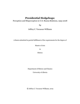 Presidential Hedgehogs: Perception and Misperception in U.S.-Russia Relations, 1993-2008