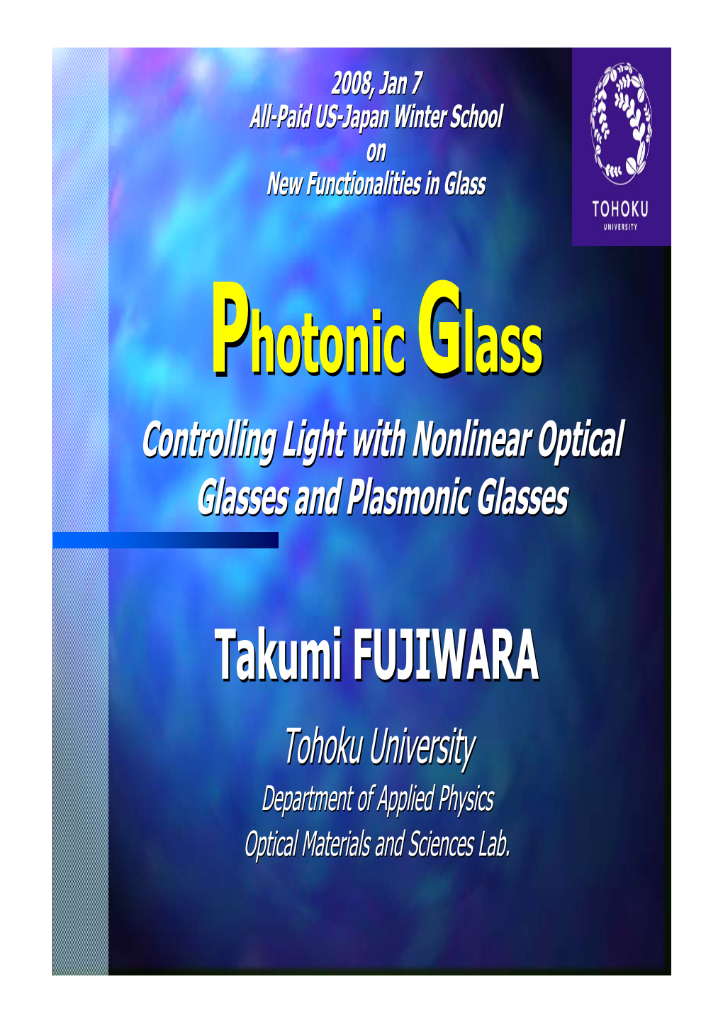 Photonic Glass