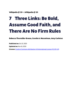 Be Bold, Assume Good Faith, and There Are No Firm Rules