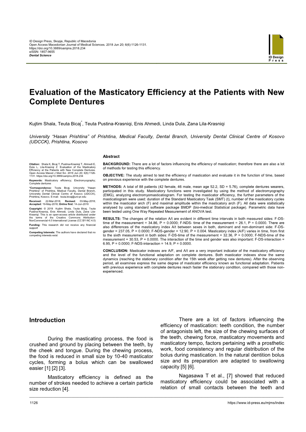 Evaluation of the Masticatory Efficiency at the Patients with New Complete Dentures