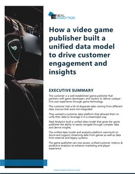 How a Video Game Publisher Built a Unified Data Model to Drive Customer Engagement and Insights