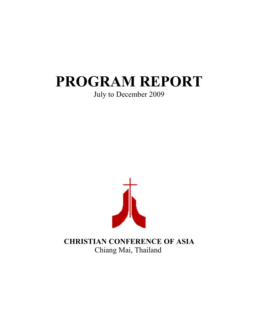 PROGRAM REPORT July to December 2009