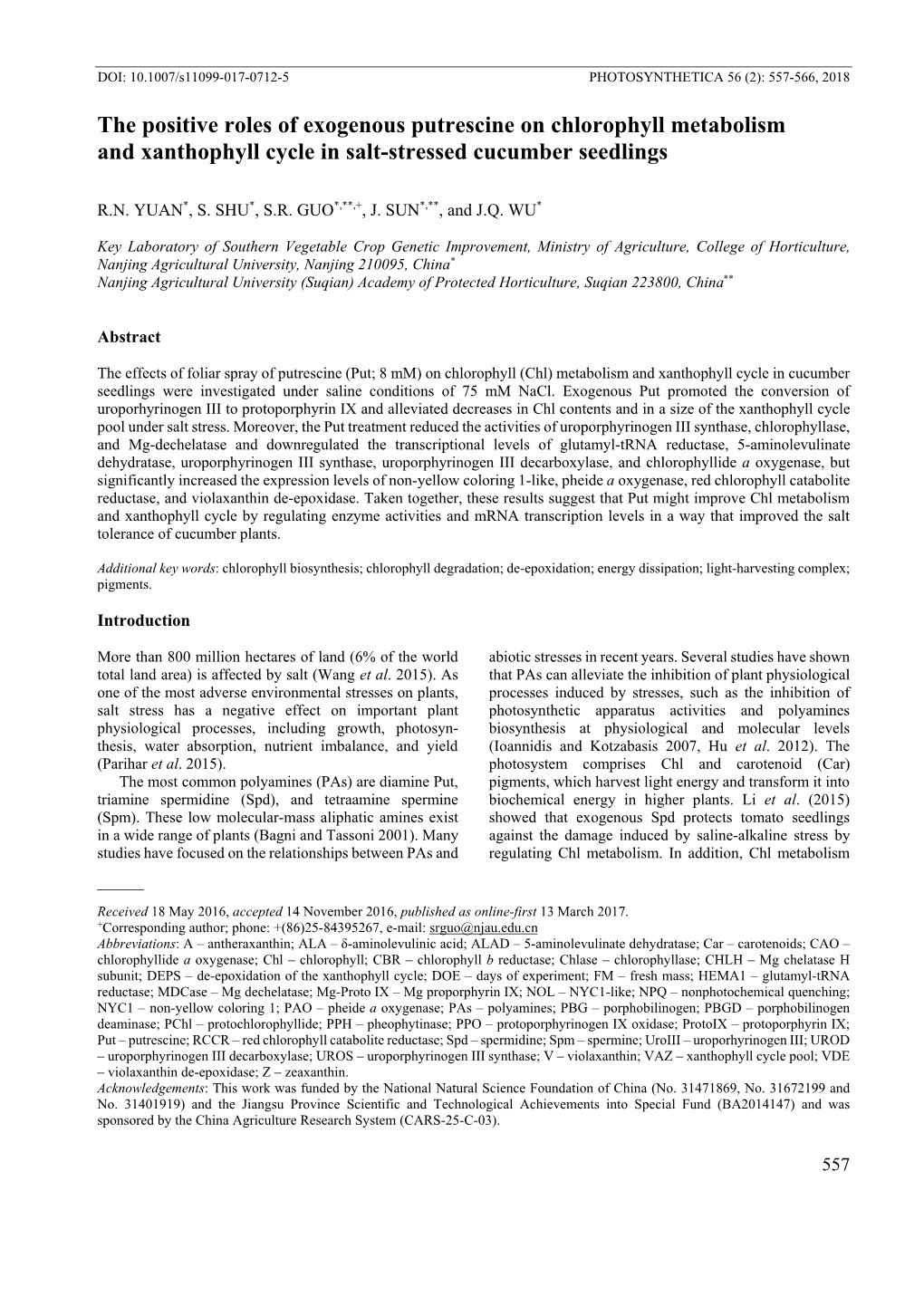 The Positive Roles of Exogenous Putrescine on Chlorophyll Metabolism and Xanthophyll Cycle in Salt-Stressed Cucumber Seedlings