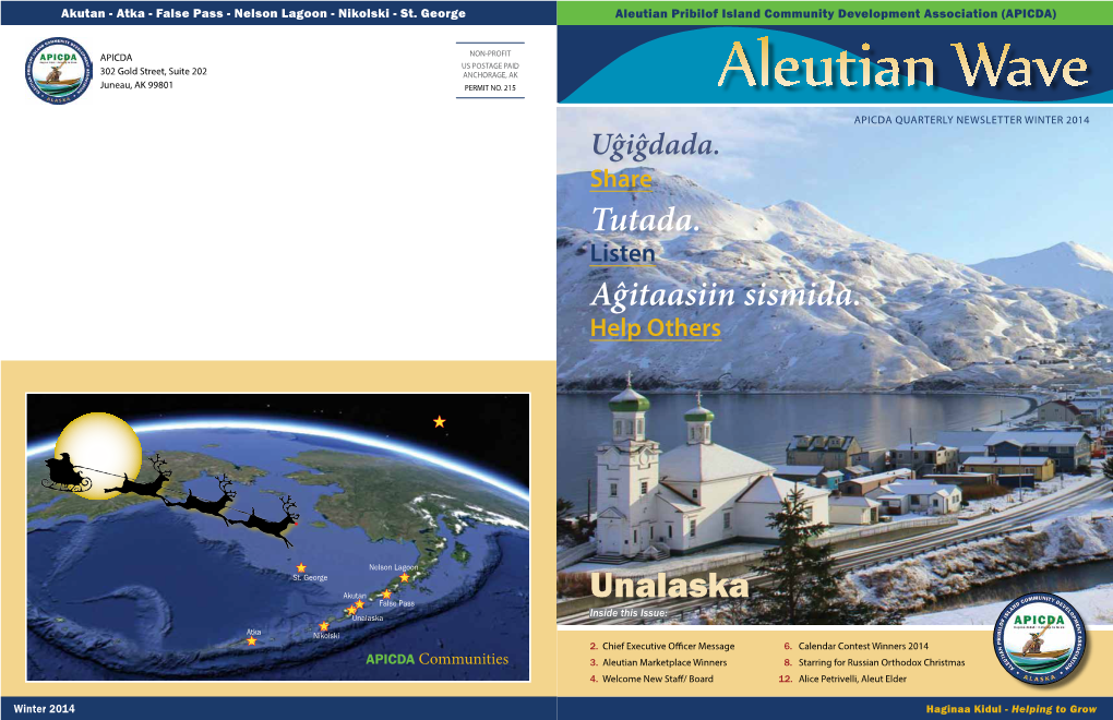 Unalaska  False Pass Unalaska Inside This Issue:  Atka Nikolski  2