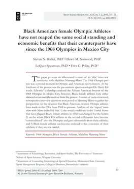 Black American Female Olympic Athletes Have Not Reaped the Same Social Standing and Economic Benefits That Their Counterparts Ha