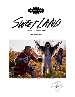 Sweet Land Press Recap