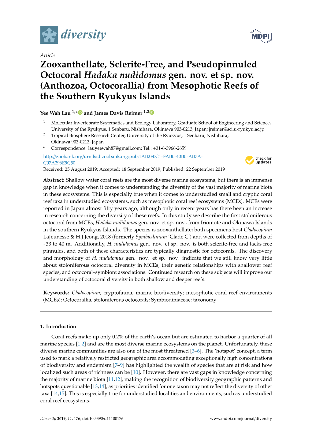 Zooxanthellate, Sclerite-Free, and Pseudopinnuled Octocoral Hadaka Nudidomus Gen