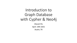 Introduction to Graph Database with Cypher & Neo4j