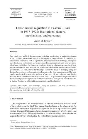 Labor Market Regulation in Eastern Russia in 1918–1922: Institutional Factors, Mechanisms, and Outcomes Vadim M