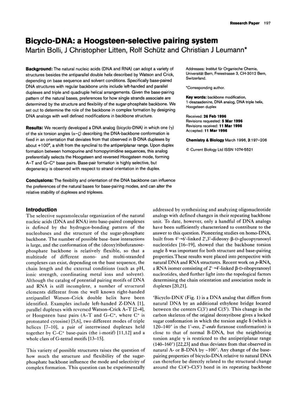 Bicycle-DNA: a Hoogsteen-Selective Pairing System Martin Bolli, J Christopher Litten, Rolf Schijtz and Christian J Leumann*