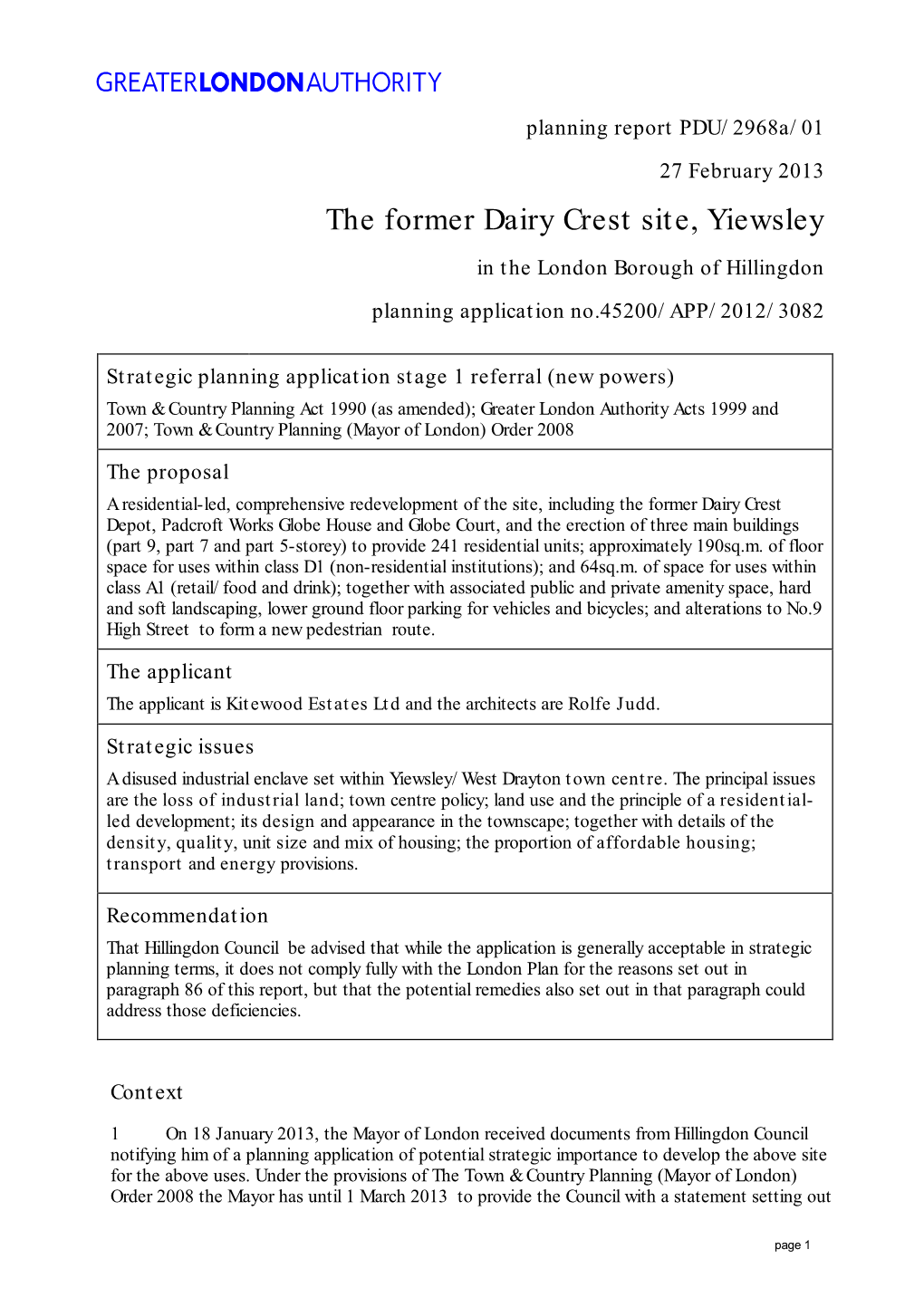 The Former Dairy Crest Site, Yiewsley in the London Borough of Hillingdon Planning Application No.45200/APP/2012/3082