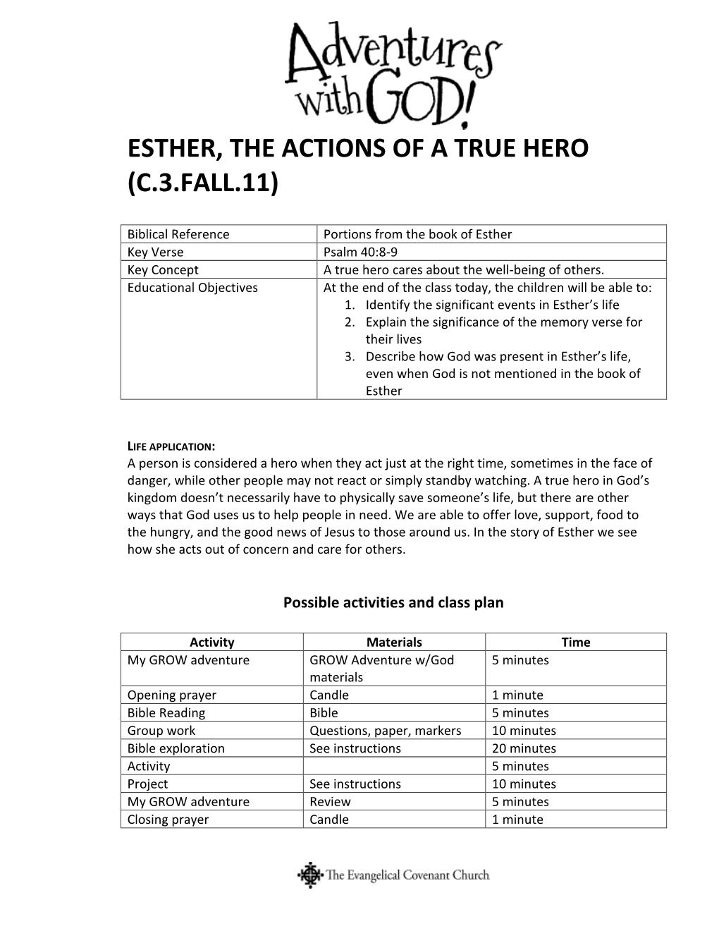 Esther, the Actions of a True Hero (C.3.Fall.11)