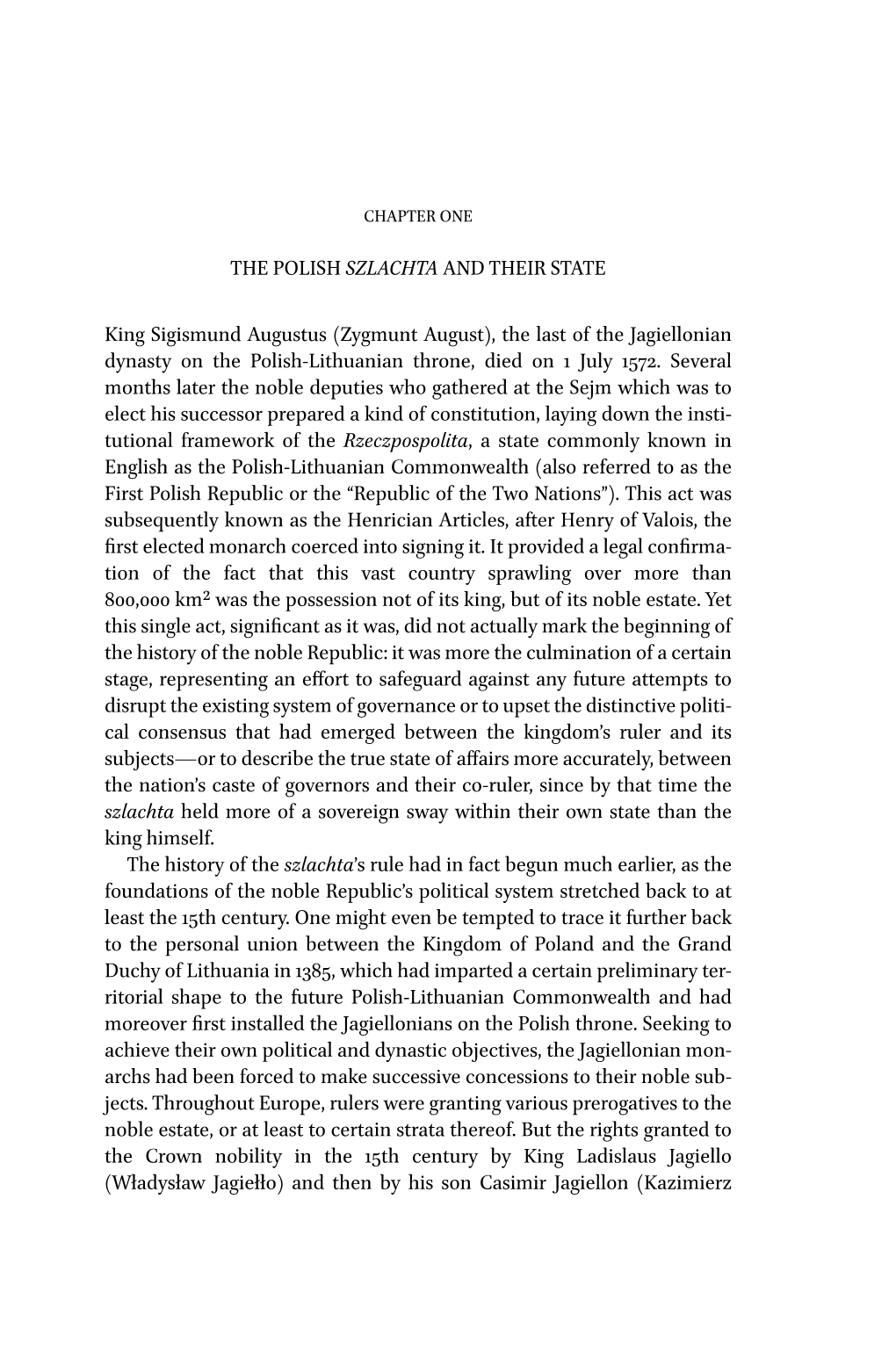 THE POLISH SZLACHTA and THEIR STATE King Sigismund Augustus