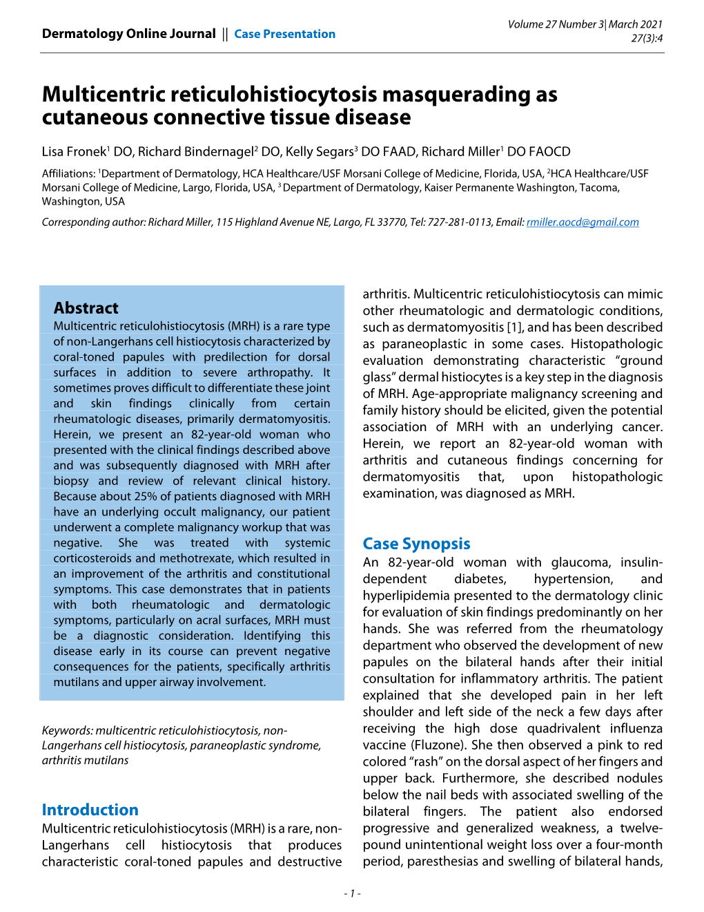 Multicentric Reticulohistiocytosis Masquerading As Cutaneous Connective Tissue Disease