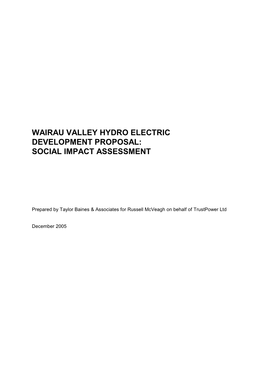 Wairau Valley Hydro Electric Development Proposal: Social Impact Assessment