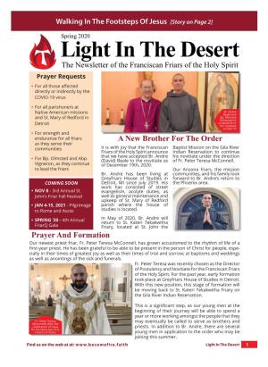 Light in the Desert the Newsletter of the Franciscan Friars of the Holy Spirit Prayer Requests • for All Those Affected Directly Or Indirectly by the COVID-19 Virus