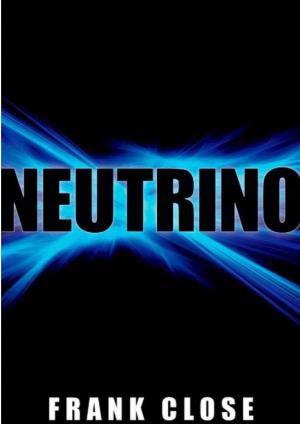 Neutrino Physics Was Certainly Major.'Xxii