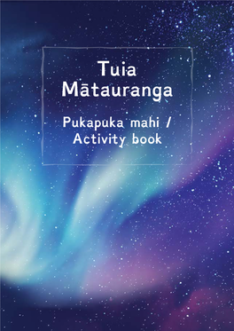 Pukapuka Mahi / Activity Book Kia Ora, I’M Kuaka the Explorer