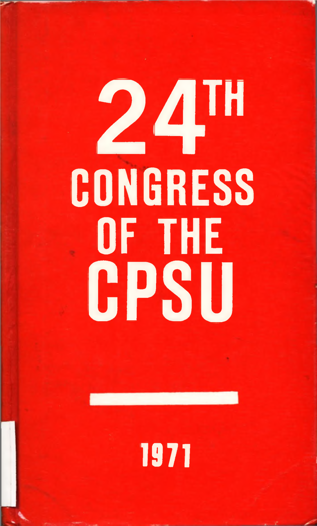 Documents from the 24Th Congress of the CPSU