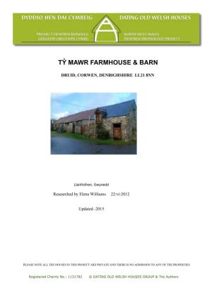 Tŷ Mawr Farmhouse & Barn