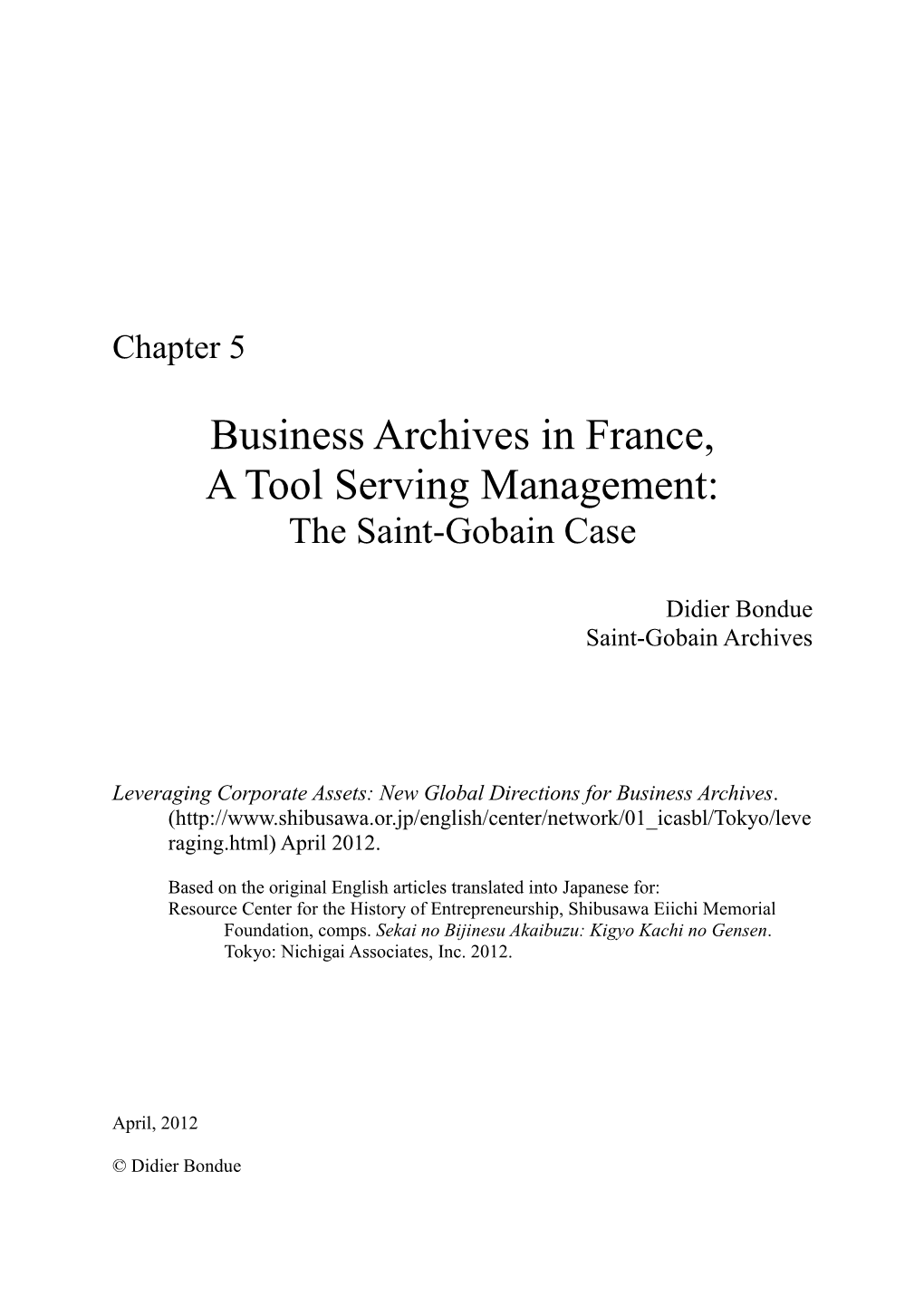 Business Archives in France, a Tool Serving Management: the Saint-Gobain Case