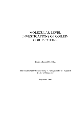 Molecular Level Investigations of Coiled- Coil Proteins