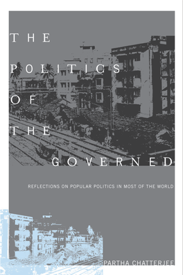 The Politics of the Governed : Reflections on Popular Politics in Most of the World