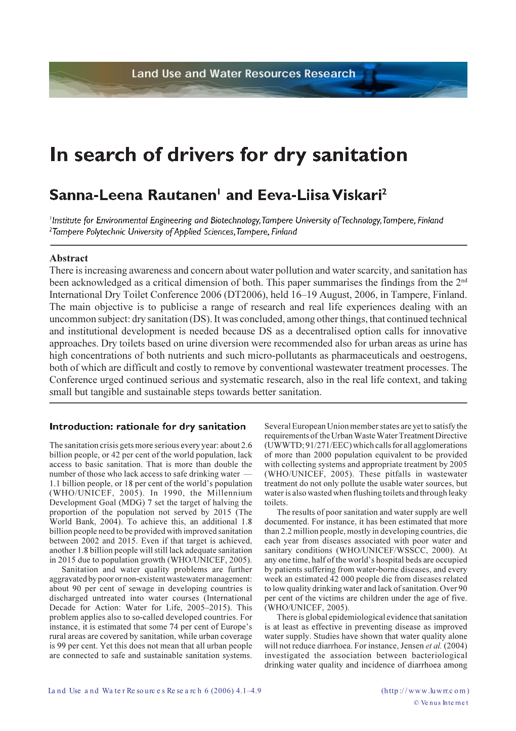 In Search of Drivers for Dry Sanitation