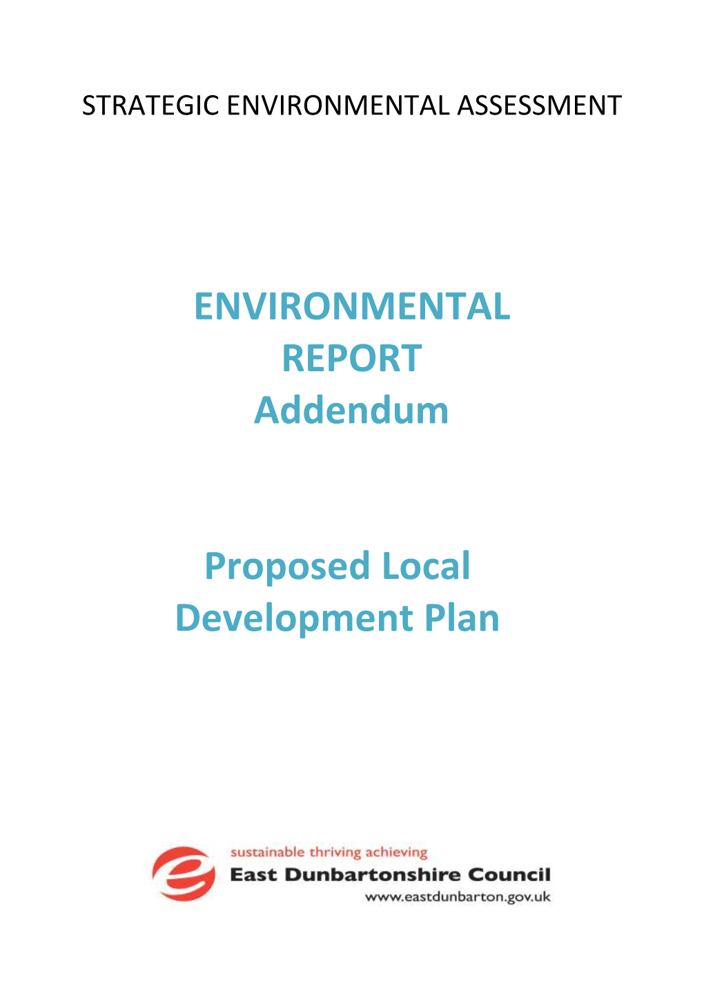 ENVIRONMENTAL REPORT Addendum Proposed Local