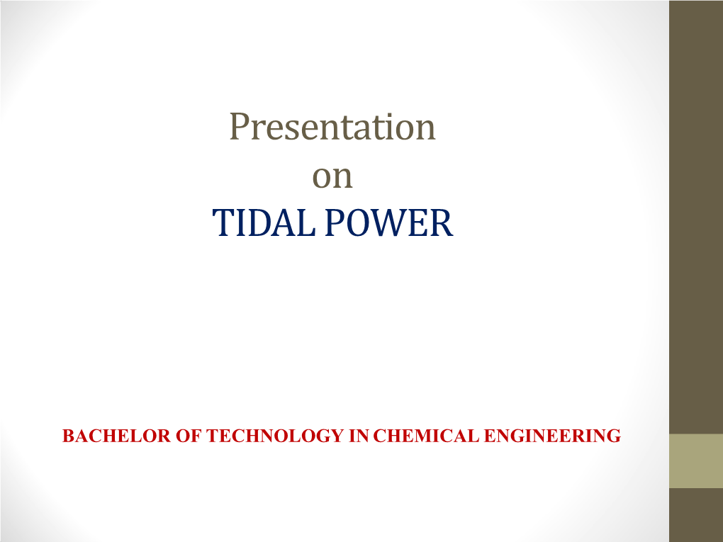 Presentation on TIDAL POWER