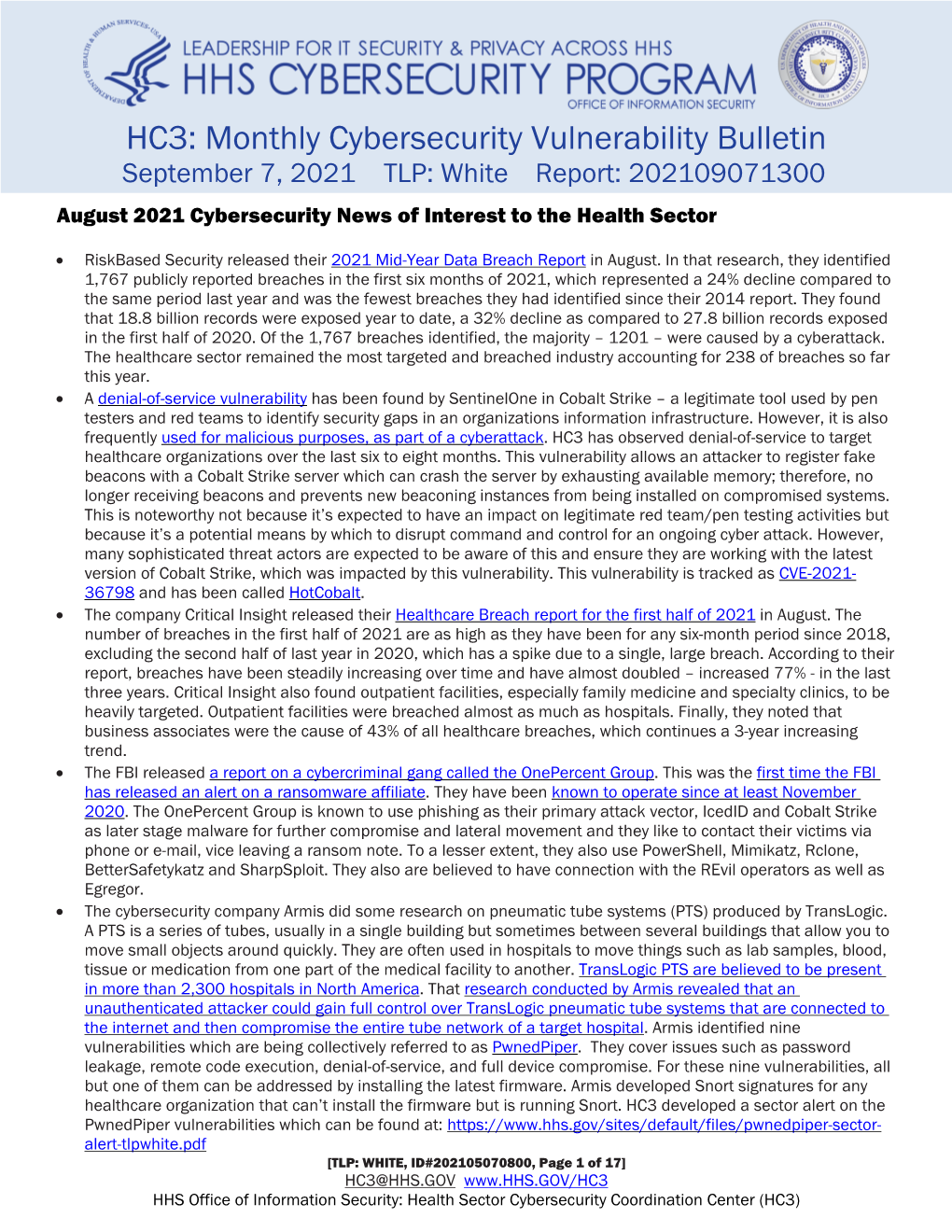 HC3: Monthly Cybersecurity Vulnerability Bulletin September 7, 2021 TLP: White Report: 202109071300 August 2021 Cybersecurity News of Interest to the Health Sector