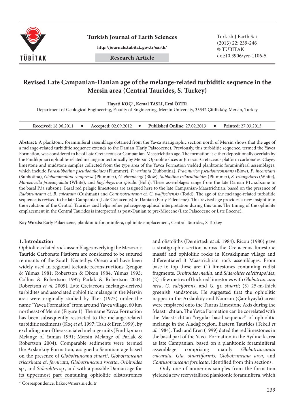 Revised Late Campanian-Danian Age of the Melange-Related Turbiditic Sequence in the Mersin Area (Central Taurides, S