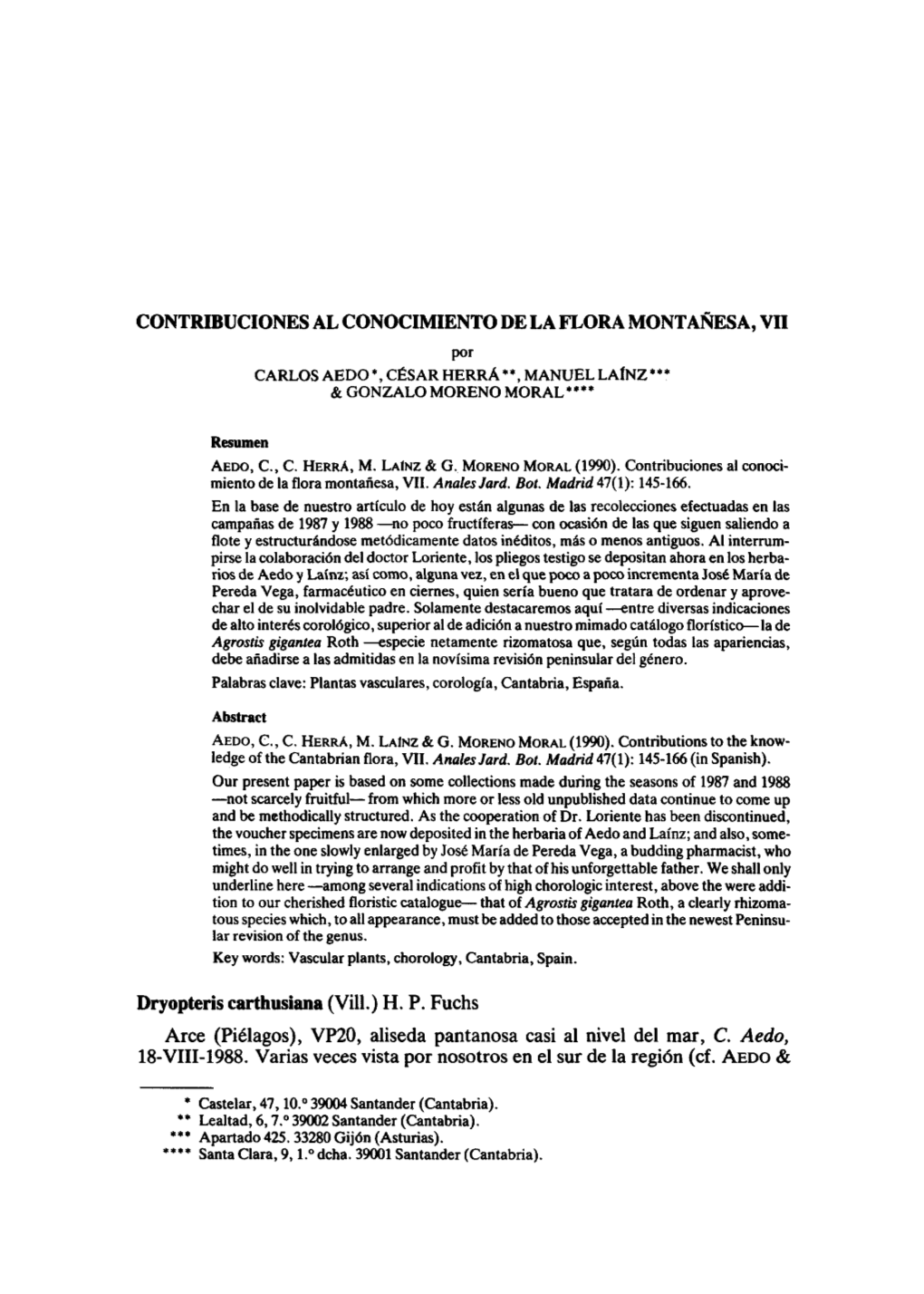 CONTRIBUCIONES AL CONOCIMIENTO DE LA FLORA MONTAÑESA, VII Por CARLOS AEDO *, CÉSAR HERRÁ * *, MANUEL LAÍNZ * & GONZALO MORENO MORAL**"