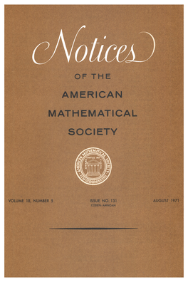 The Problems of Employment in Mathematical Sciences 718 Some Super-Classics of Mathematics 723 News Items An:D Announcements 722, 726, 730, 738, 742