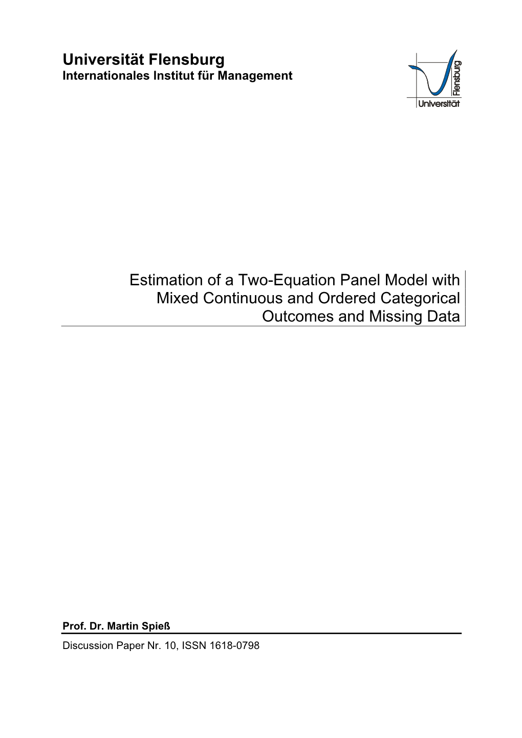 Universität Flensburg Estimation of a Two-Equation Panel Model With