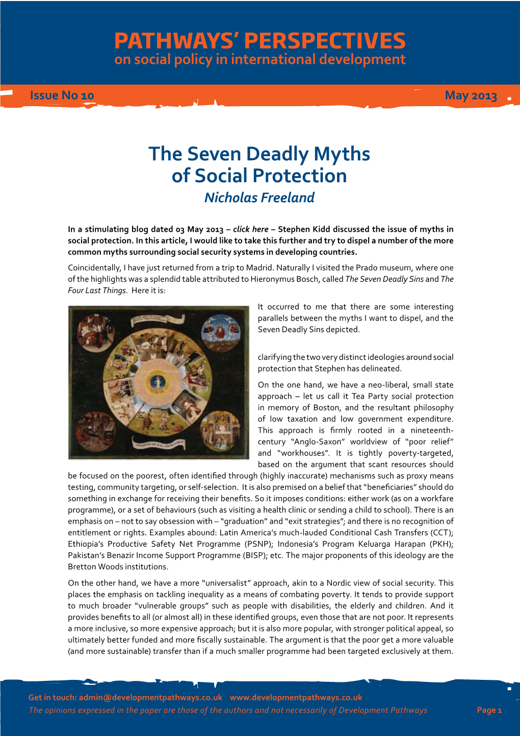 PATHWAYS' PERSPECTIVES the Seven Deadly Myths of Social
