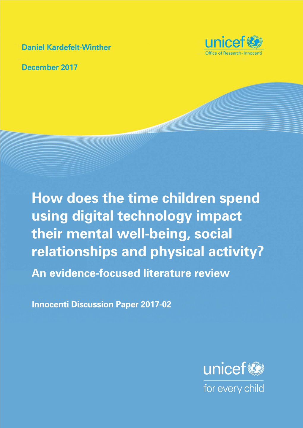 Does the Time Children Spend Using Digital Technology Impact Their Mental