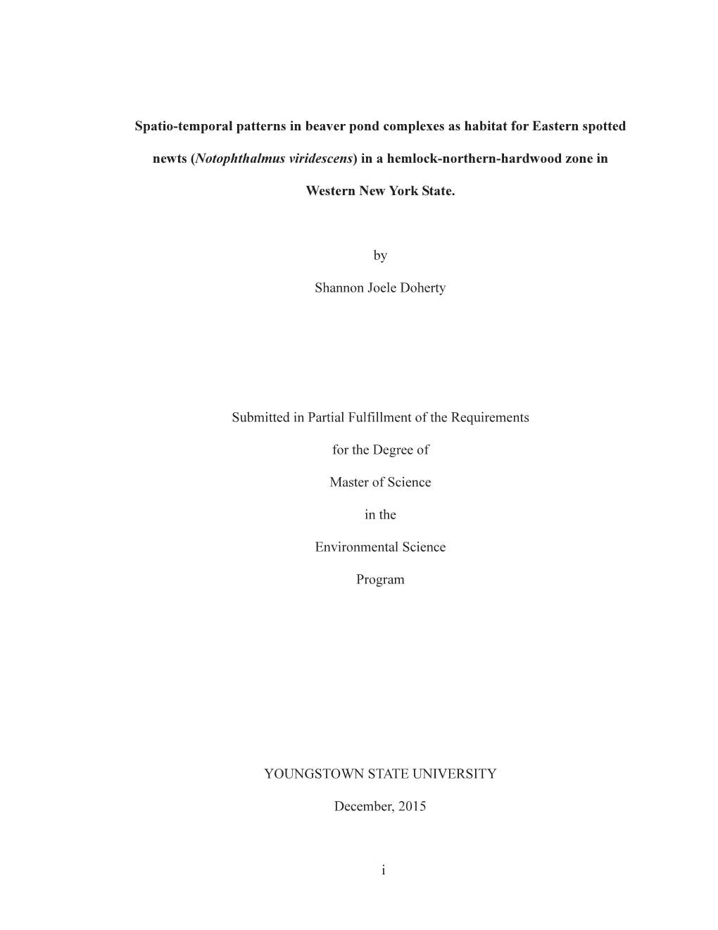 1 Spatio-Temporal Patterns in Beaver Pond Complexes As Habitat For