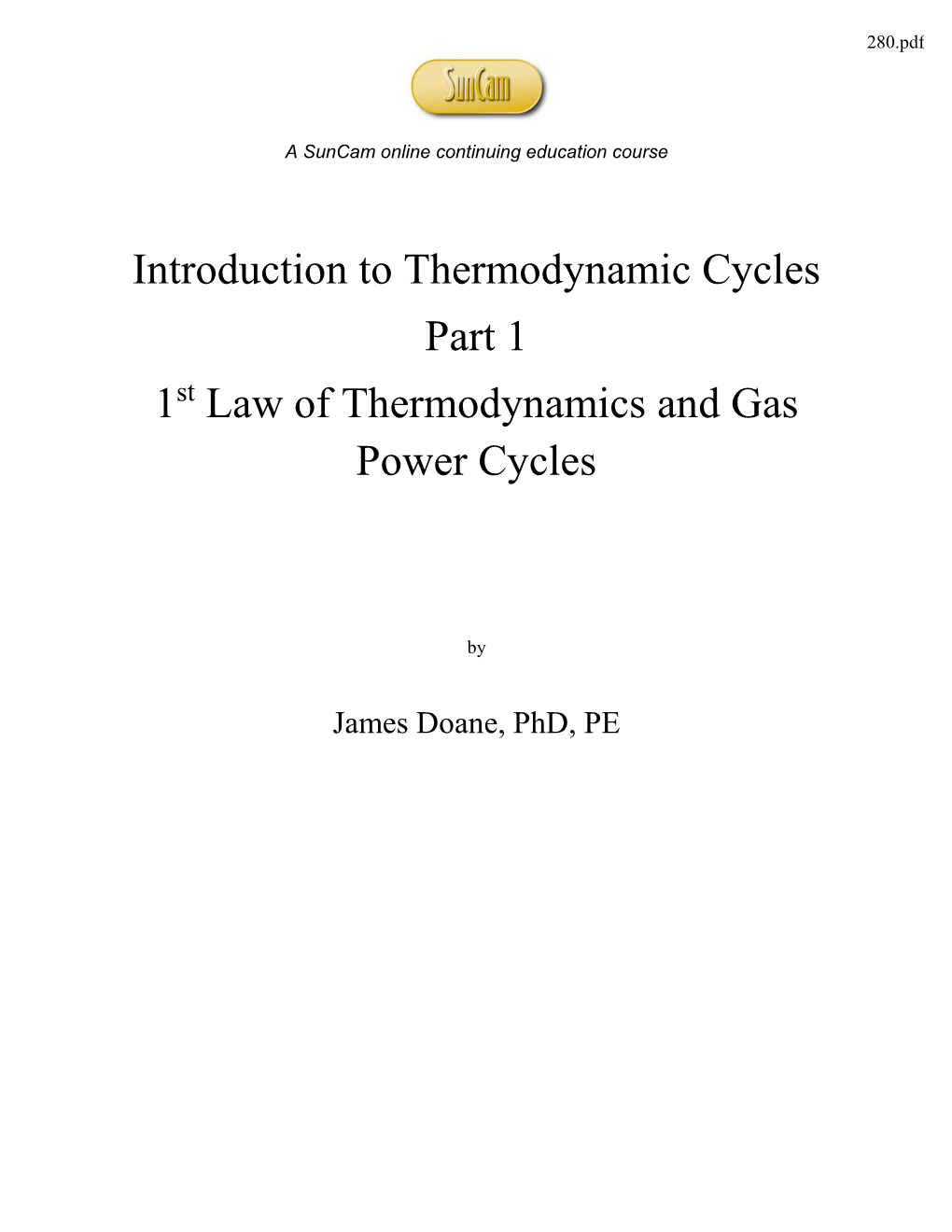 Introduction to Thermodynamic Cycles Part 1 1St Law of Thermodynamics and Gas Power Cycles