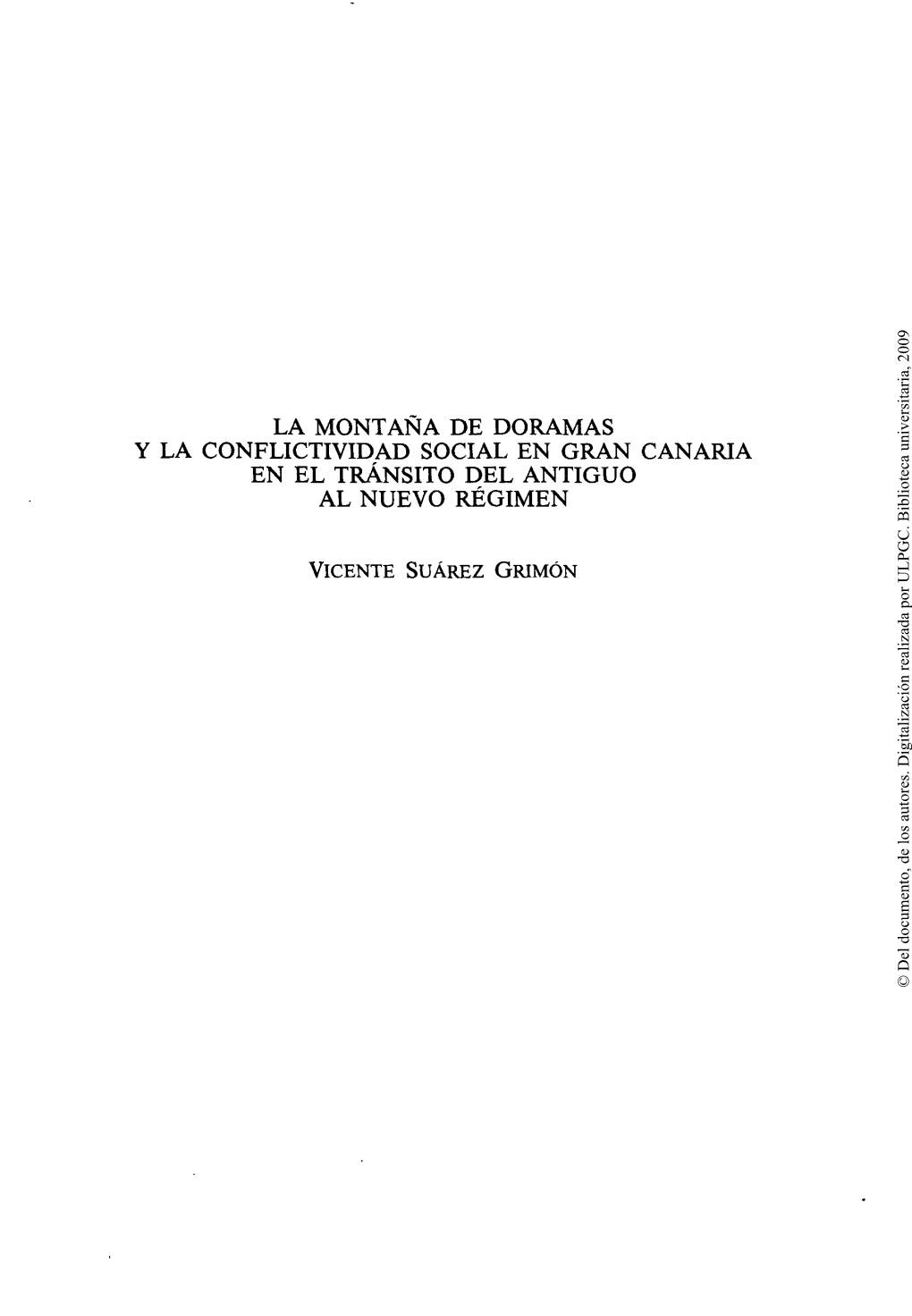 LA MONTAÑA DE DORAMAS Y LA CONFLICTIVIDAD SOCIAL EN GRAN CANARIA Universitaria, EN EL TRÁNSITO DEL ANTIGUO AL NUEVO RÉGIMEN Biblioteca